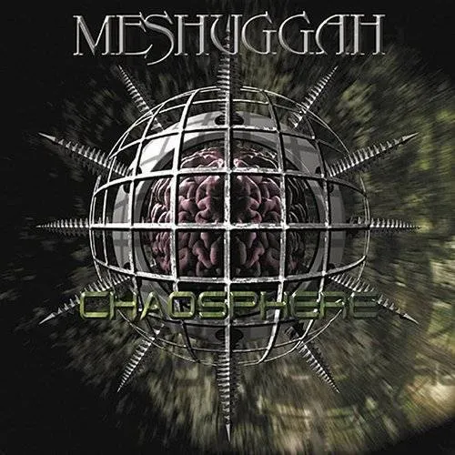 Meshuggah - Chaosphere [Import]