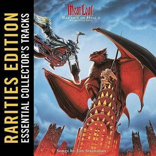 Bat Out Of Hell Ii: Back Into Hell [Rarities Editi