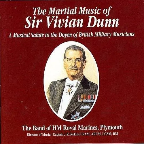 The Band Of Her Majesty's Royal Marines - Martial Music Of Sir Vivian Du