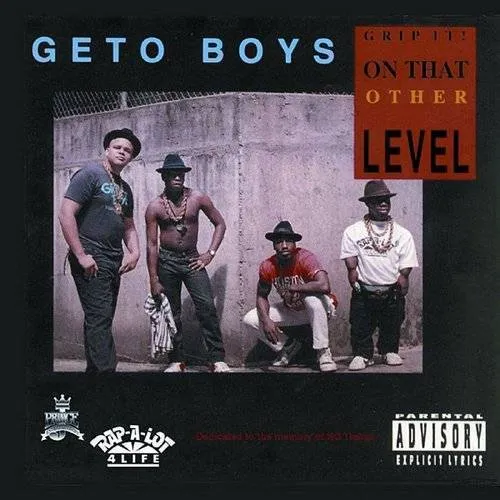 Geto Boys - Grip It On That Other Level