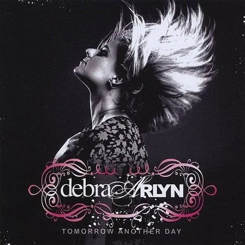 Debra Arlyn - Tomorrow Another Day vinyl record cover