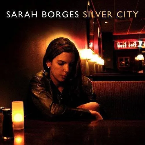 Sarah Borges - Silver City [Reissue]