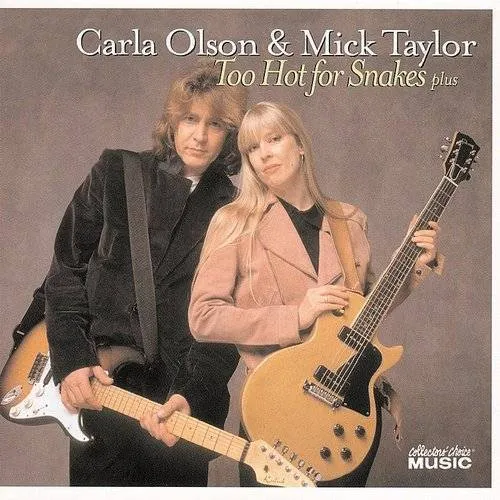 Carla Olson - Too Hot For Snakes