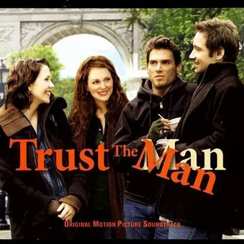 Trust the Man (Original Soundtrack)