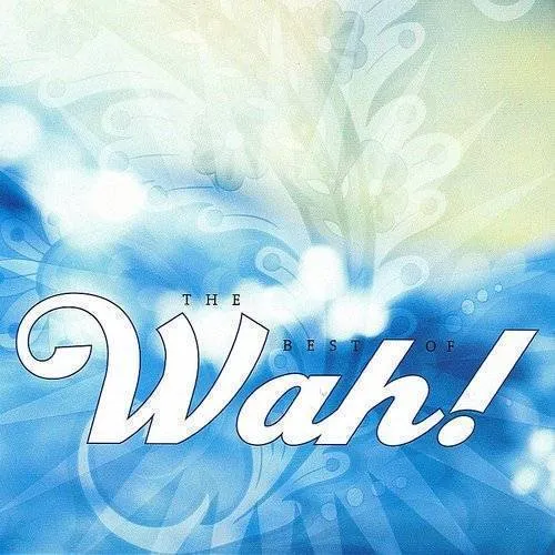 Best Of Wah
