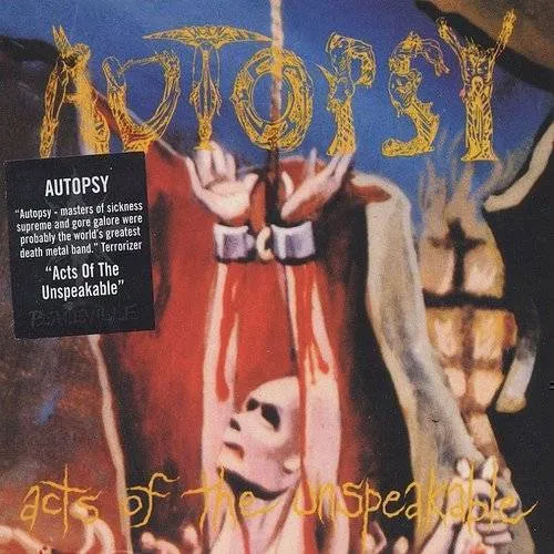 Autopsy - Acts Of The Unspeakable vinyl record cover