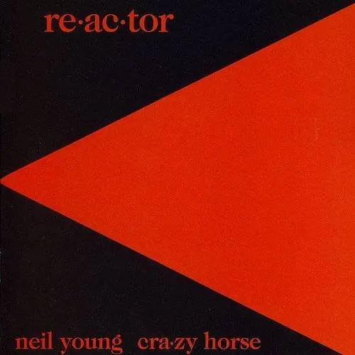 Neil Young - Reactor