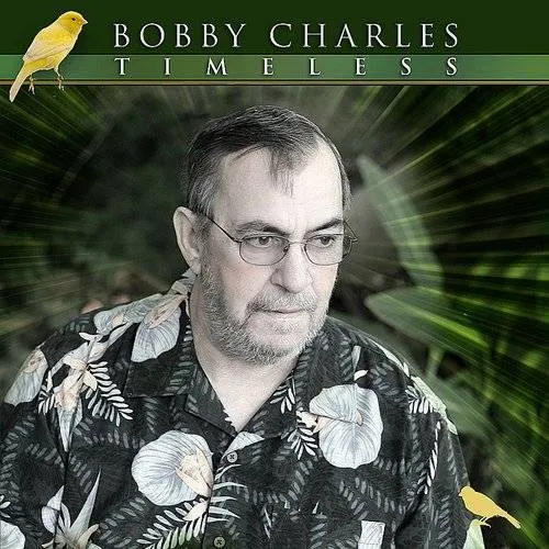 Bobby Charles - Timeless