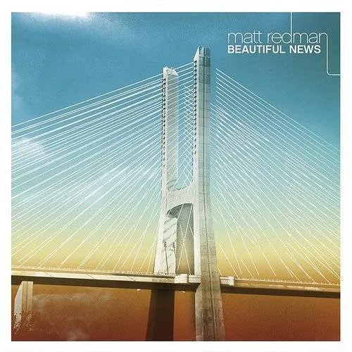 Matt Redman - Beautiful News