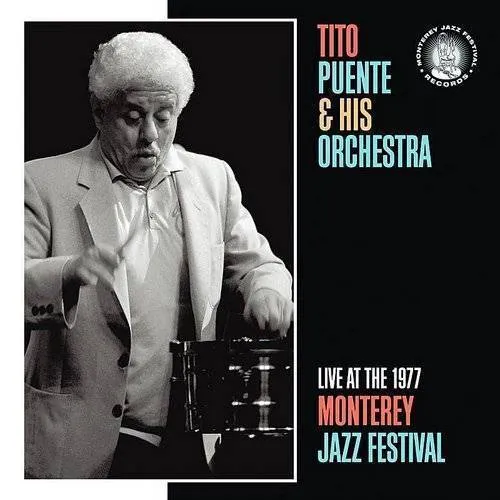 Live At The Monterey Jazz Festival 1977