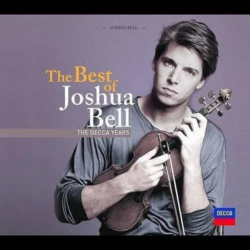 Best of Joshua Bell: The Decca Years
