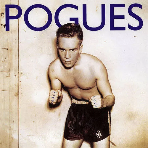 The Pogues - Peace & Love