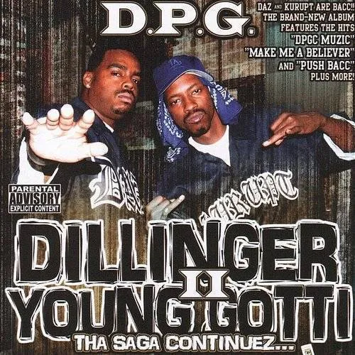 Daz Dillinger - Dillinger & Young Gotti, Vol. 2: Tha Saga Continues [PA]