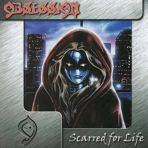 Obsession - Scarred for Life