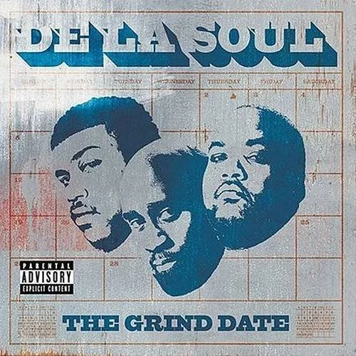 De La Soul - The Grind Date