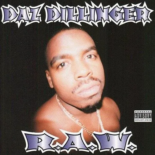 Daz Dillinger - R.A.W. [PA]