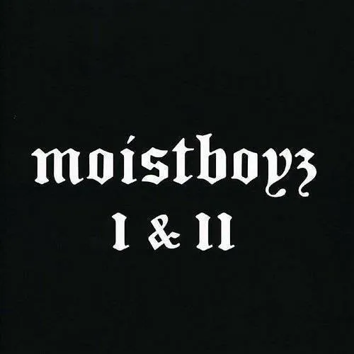 Moistboyz - Moistboyz 1&2