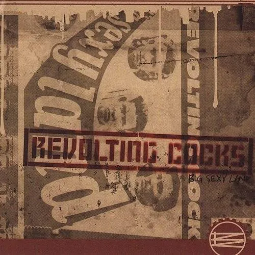 Revolting Cocks - Big Sexy Land