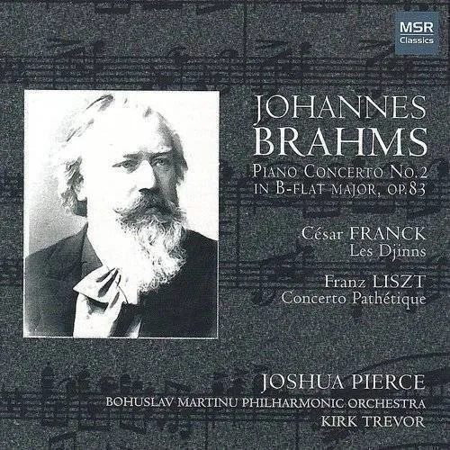 Joshua Pierce Plays Brahms Franck & Liszt