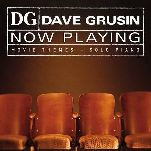 Dave Grusin - Now Playing: Movie Themes