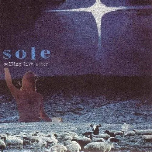 Sole - Selling Live Water