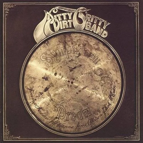 Nitty Gritty Dirt Band - Symphonion Dream