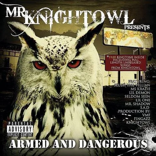 Knightowl - Armed & Dangerous