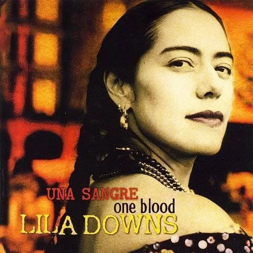 Lila Downs - One Blood (Una Sangre)