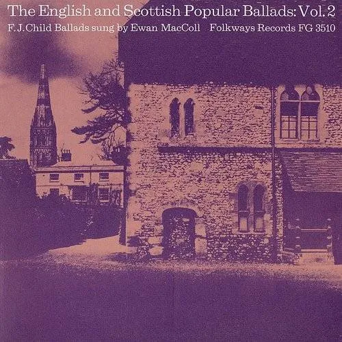 Vol. 2-English & Scottish Popular Ballads: Child B