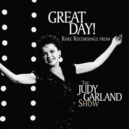 Great Day! Rare Recordings From The Judy