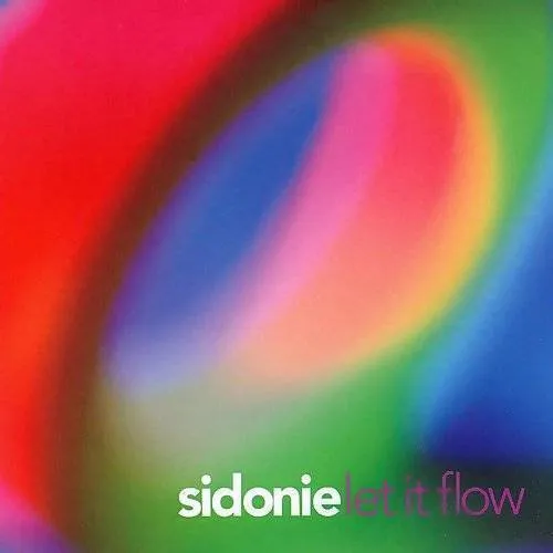Sidonie - Let It Flow