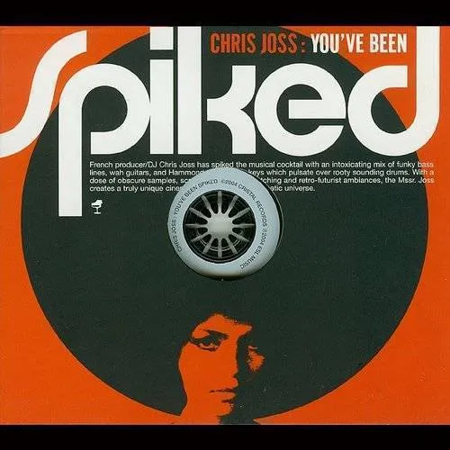 Chris Joss - You've Been Spiked
