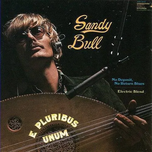 Sandy Bull - E Pluribus Unum