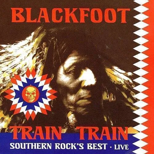 Train Train-Southern Rocks Best Live