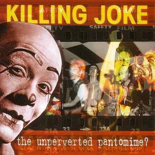 Killing Joke - Unperverted Pantomime vinyl record cover