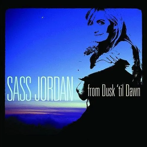 Sass Jordan - From Dusk 'til Dawn