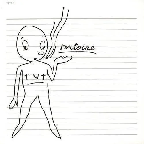 Tortoise - Tnt vinyl record cover