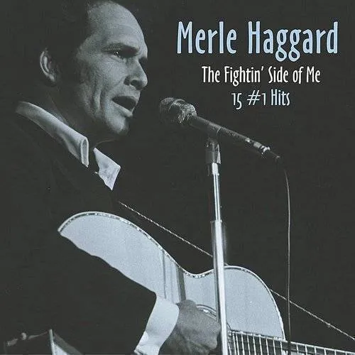 The Fightin' Side of Me: 15 #1 Hits