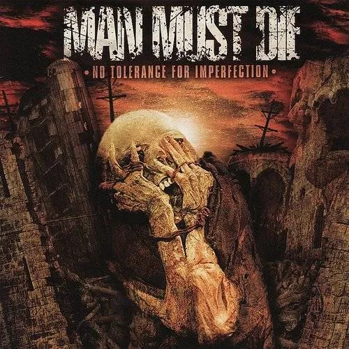 Man Must Die - No Tolerance For Imperfection vinyl record cover