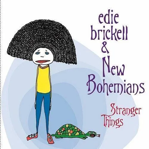Edie Brickell and New Bohemians - Stranger Things