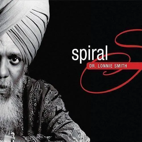 Dr Lonnie Smith - Spiral