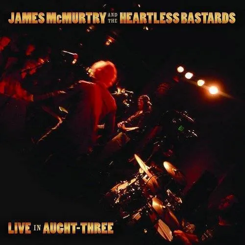 James McMurtry - Live in Aught-Three