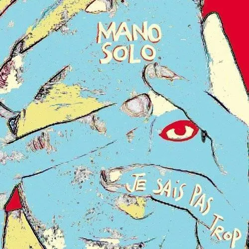 Mano Solo - Je Sais Pas Trop (1 Lp Rouge)