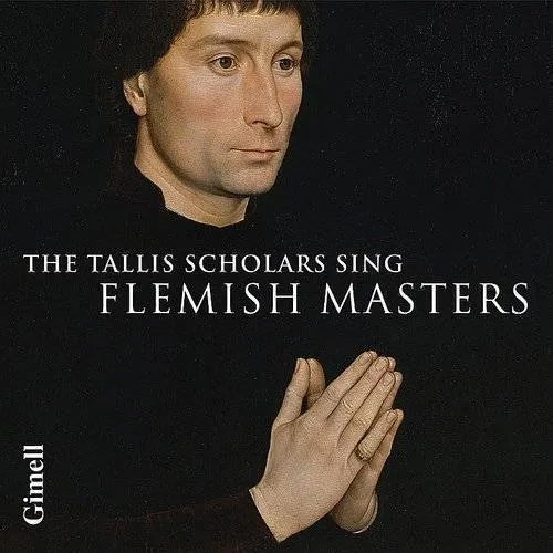 Tallis Scholars Sing Flemish Masters