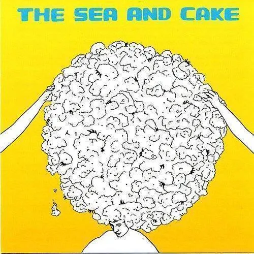 Sea And Cake - The Sea and Cake