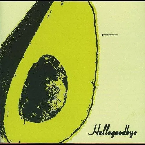 Hellogoodbye