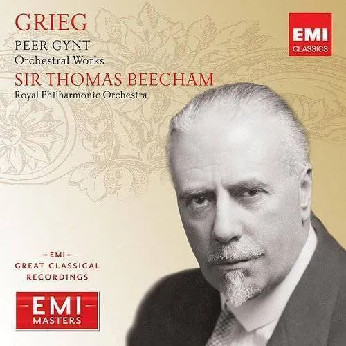 SIR THOMAS BEECHAM - Grieg: Peer Gynt Etc