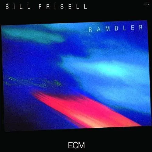 Bill Frisell - Rambler
