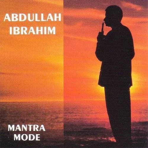 Abdullah Ibrahim / Dollar Brand - Mantra Mode