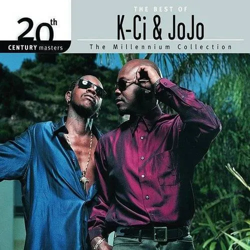 K-Ci & Jojo - 20th Century Masters: Millennium Collection [Remastered]